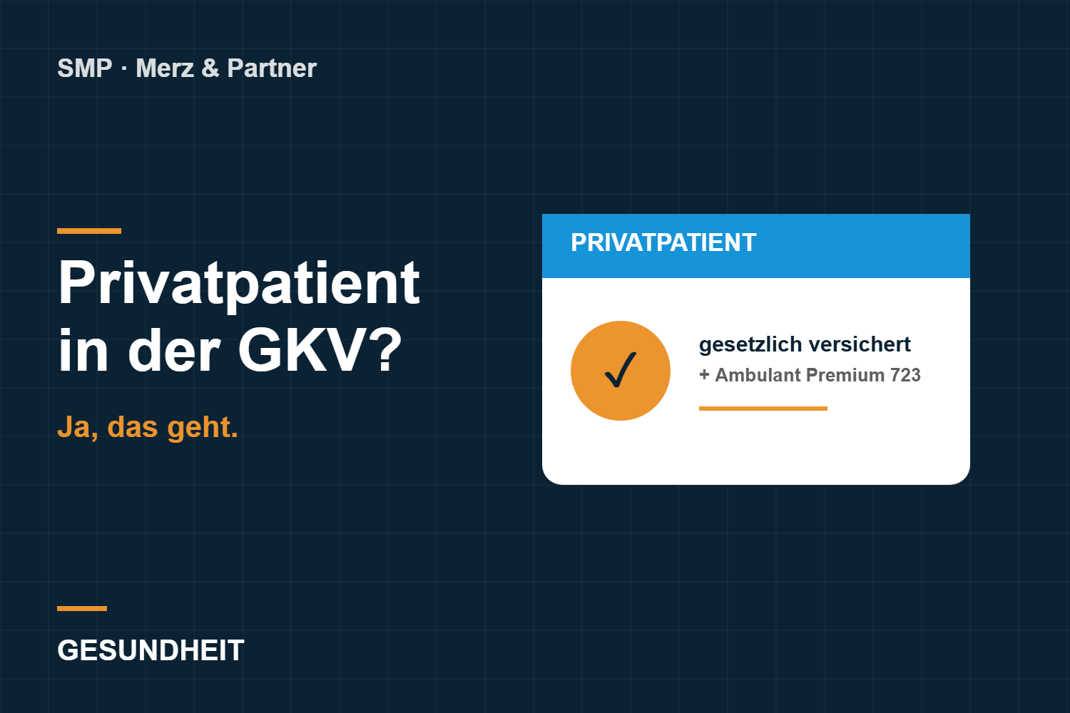 Privatpatient in der GKV
